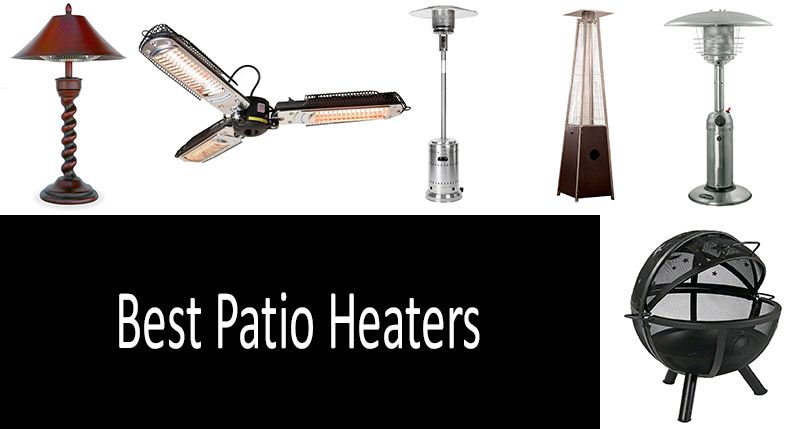 8 Best Patio Heaters Compared Propane Vs Infrared 2021 Er S Guide Reviews - Best Infrared Patio Heater Electric