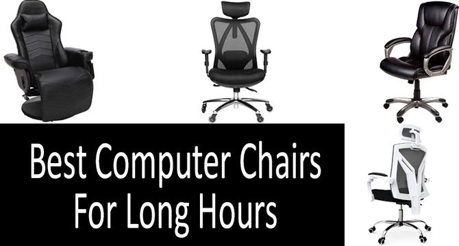 Best Computer Chairs For Long Hours, Most Comfortable Chairs For Long Hours
