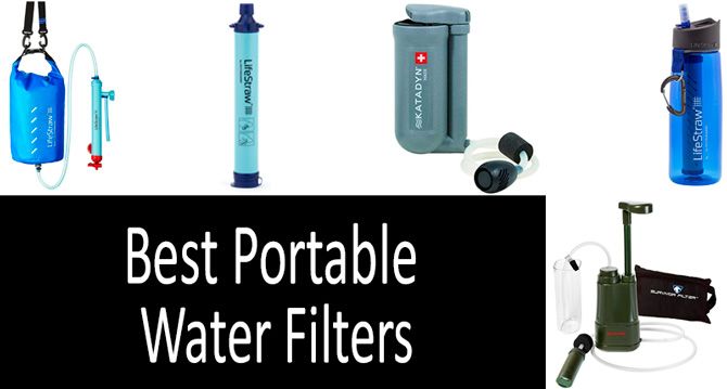 TOP-10 Best Portable Water Filters from $11 up to $123 in 2022